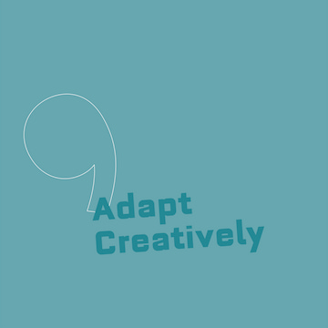 Adapt Creatively