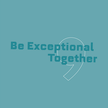 Be Exceptional Together